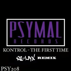 Kontrol - The First Time (Re-Lax Remix)