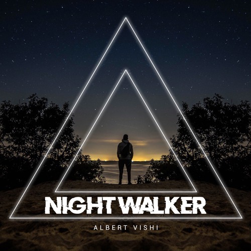 Stream Albert Vishi - Night Walker (Alan Walker Style) by Epic Records |  Listen online for free on SoundCloud