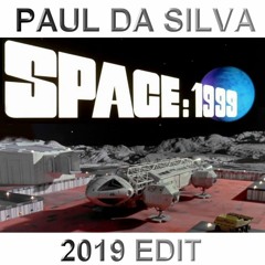 SPACE 1999 -(2019 Edit)-