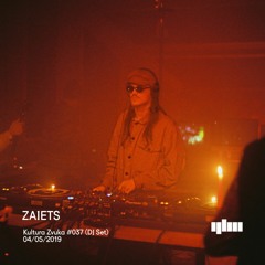 ZAIETS - Kultura Zvuka #037 [DJ Set]