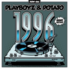 Playboyz & Potato - 1996