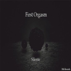 01 - First Orgasm - Filth