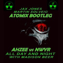 Martin Solveig Vs Ahzee Vs NWYR - All Day And Night The Melody For The Stars (AtoMiX Bootleg 2019)