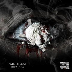 Pain killas THEW1NNA