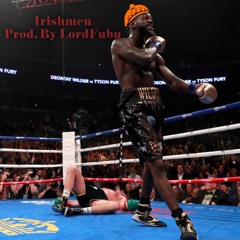 Irishmen (Prod. By Lord Fubu)