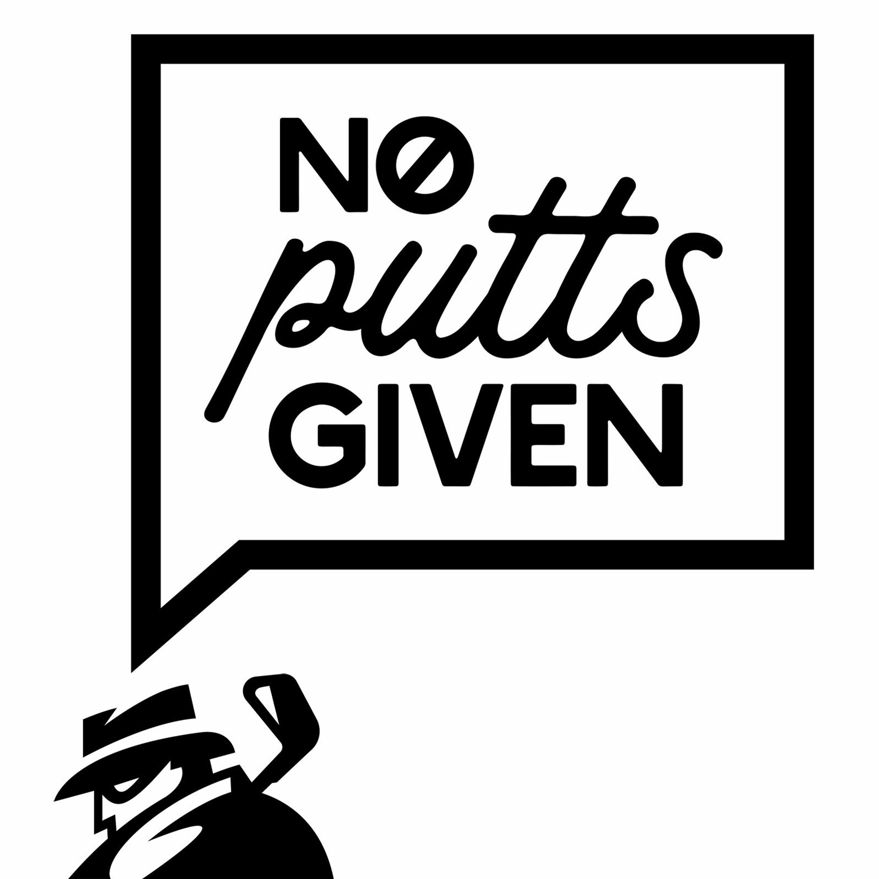 No Putts Given