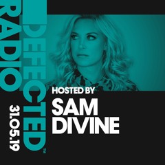 Defected Radio Show presented by Sam - 31.05.19