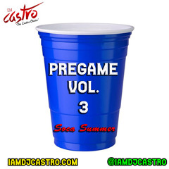 Pregame Vol. 3 Soca Mix 2k19