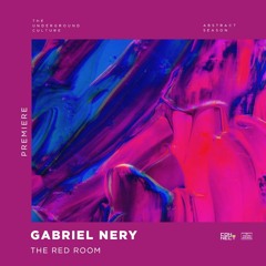 PREMIERE: Gabriel Nery - The Red Room (Original Mix) [Sound Avenue]