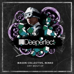 Premiere: Mason Collective & Renko - Keyz [Deeperfect]