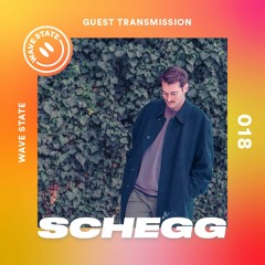 Wave State Guest Transmission 018 - Schegg