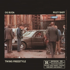 OG BUDA & RILEY BABY - Twins Freestyle 2020