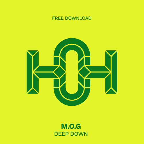 HLS201 M.O.G - Deep Down (Original Mix)
