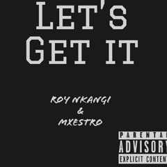 Let's Get It (feat. Mxestro) prod by Lagum The Rapper
