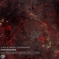 D.N.S & Daniel Hermann - Daydreamer (ElHase Remix) Wip |  PREVIEW | soon @Endzeit