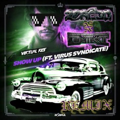 Virtual Riot - Show Up (2FAC3D x CONTAKT Remix)