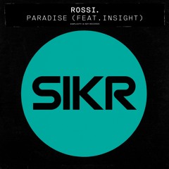 OUT NOW: Rossi. - Paradise (feat. Insight)