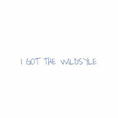 IGOTTHEWiLDSTYLE