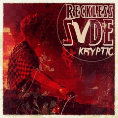Reckless (feat. Kryptic)
