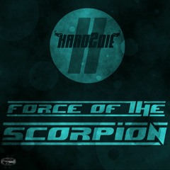 Hard2die - Force of the Scorpion (Radio Edit)