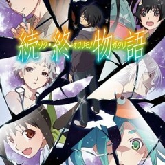 Zoku Owarimonogatari ost Hard World View