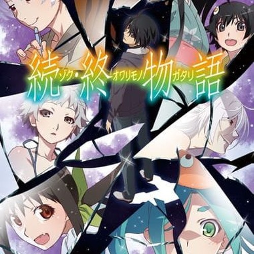 Stream Zoku Owarimonogatari OST Hansharitsu by Imagine breaker Listen online for free on SoundCloud
