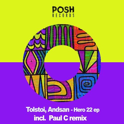 Tolstoi, Andsan - Hero 22 (Paul C Remix)