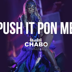 Push It Pon Me (Dennery Segment x Soca Type Beat)