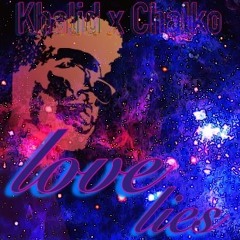 Khalid & Normani - Love Lies (Chalko Remix)