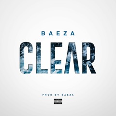 Clear (Prod. By Baeza)