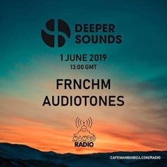 Deeper Sounds / Mambo Radio - Audiotones - 01.06.19