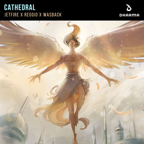 Jetfire X Reggio X Wasback - Cathedral