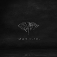 ConcepT - The Cure (Original MIx)