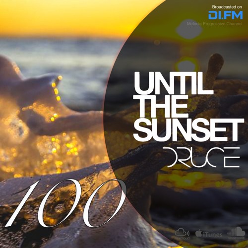 #100 Until The Sunset (3 June 2019)