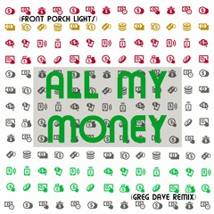 All My Money (Remix)