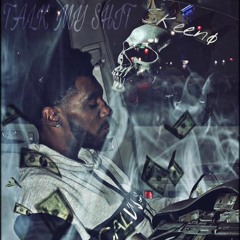 SKEEN0 -TALK MY SHIT