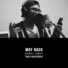 Way Back (Prod. by Josh Petruccio)