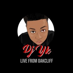 DJ YK Live From Oakcliff (ClubTOs)