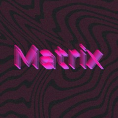 Matrix