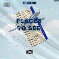 Places To See (Prod. By Lay)