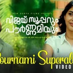 Vijay Superum Pournamiyum Video Song Pournami Superalleda Asif Ali Vineeth Sreenivasan Balu