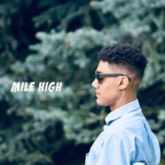 Mile High (K. Locke & Earl)