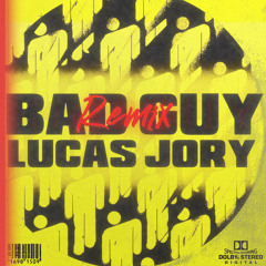 Billie Eilish - Bad Guy (Lucas Jory Remix)