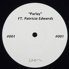 Parlay ft. Patricia Edwards