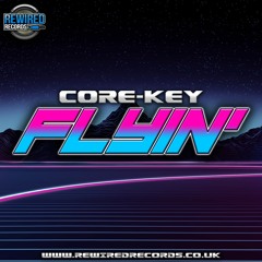 Core-Key - Flyin'