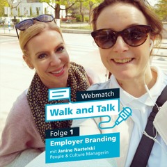 Walk and Talk - Folge 1: EmployerBranding