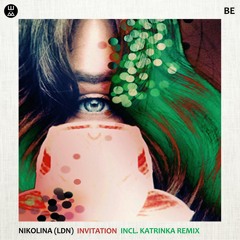 PREMIERE: Nikolina (LDN) — Invitation [BE Records]