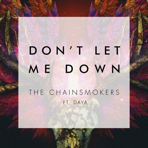 Prvsh The Chainsmokers Don T Let Me Down Ft Daya Prvsh Remix Spinnin Records