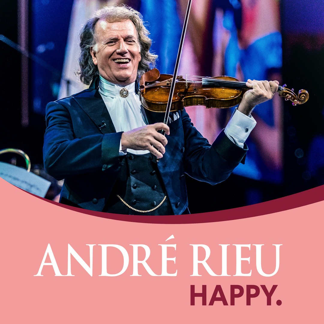 Stream Andre Rieu | Listen to André Rieu - Happy Mood playlist online ...
