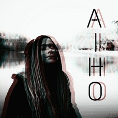 Aihhho - Двое Не Спят